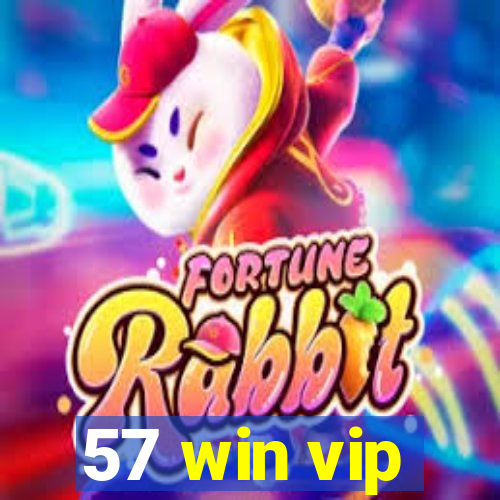 57 win vip